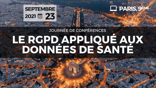 French GDPR Summit 2021 applied to Health Data - Presentations